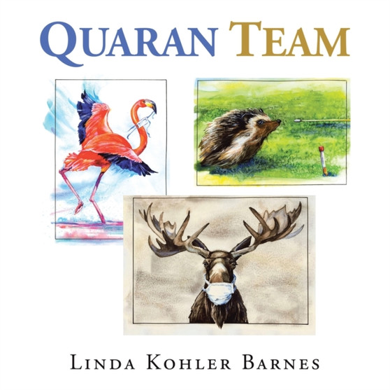 Quaran Team by Linda Kohler Barnes - Paperback