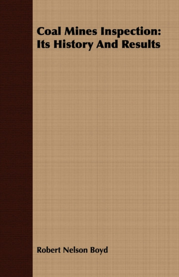 Coal Mines Inspection : Its History And Results