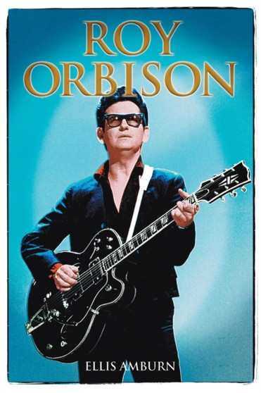 Roy Orbison by Ellis Amburn - Paperback