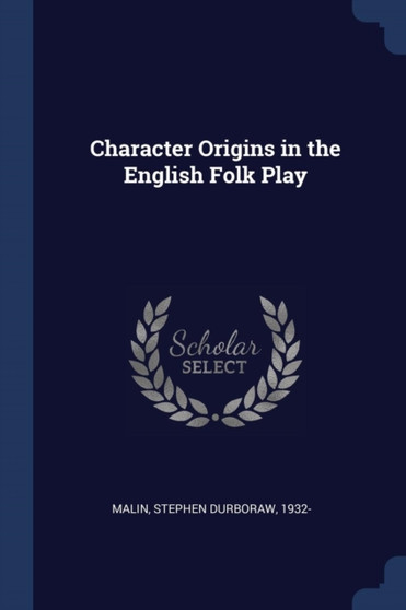 Character Origins in the English Folk Play