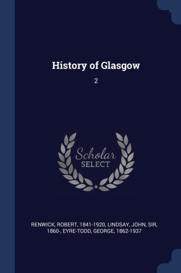 History of Glasgow : 2