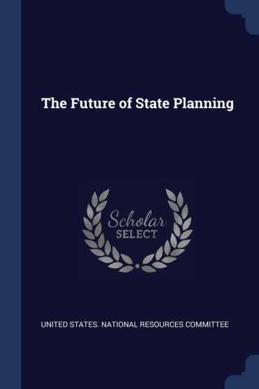 The Future of State Planning