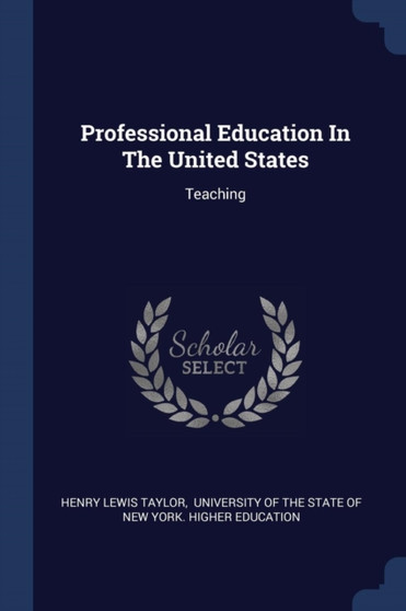 Professional Education In The United States : Teaching