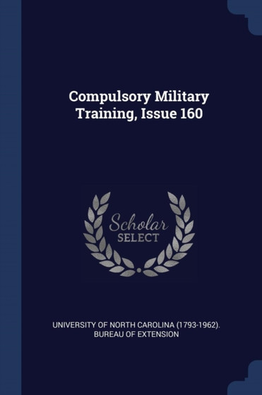 Compulsory Military Training, Issue 160