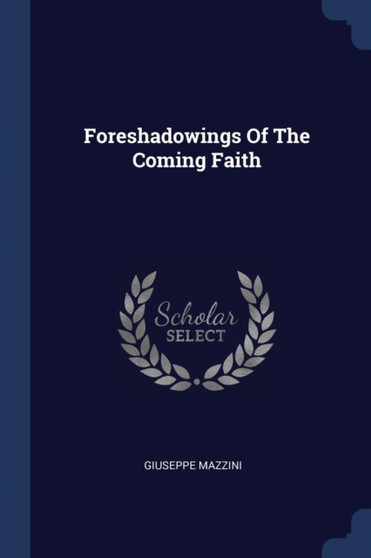 Foreshadowings Of The Coming Faith