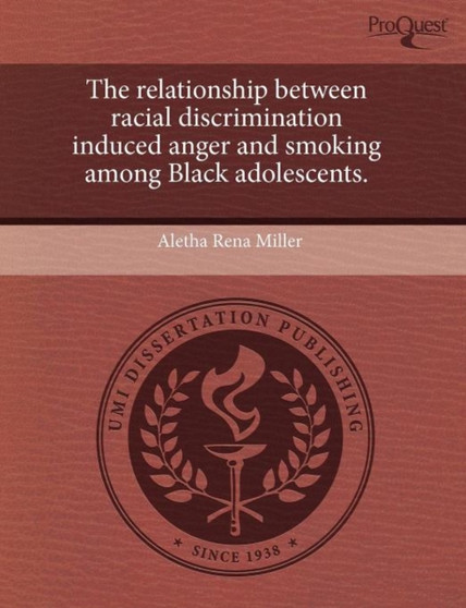 The Relationship Between Racial Discrimination Induced Anger and Smoking Among Black Adolescents