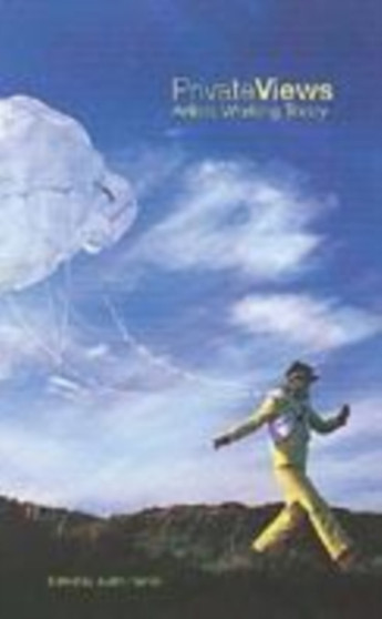 Private Views : Artists Working Today by Judith Palmer - Paperback