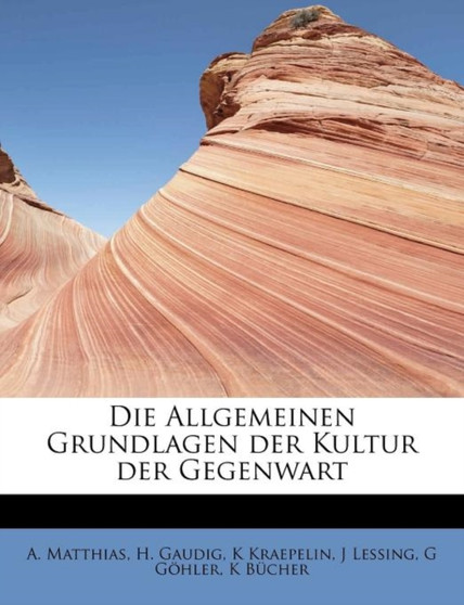 Die Allgemeinen Grundlagen Der Kultur Der Gegenwart Die Allgemeinen Grundlagen Der Kultur Der Gegenwart