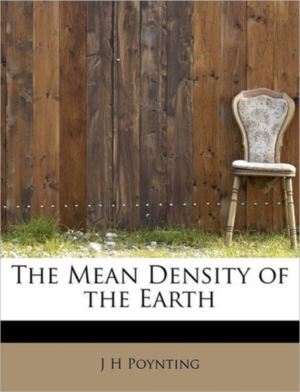 The Mean Density of the Earth