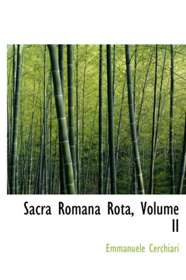 Sacra Romana Rota, Volume II