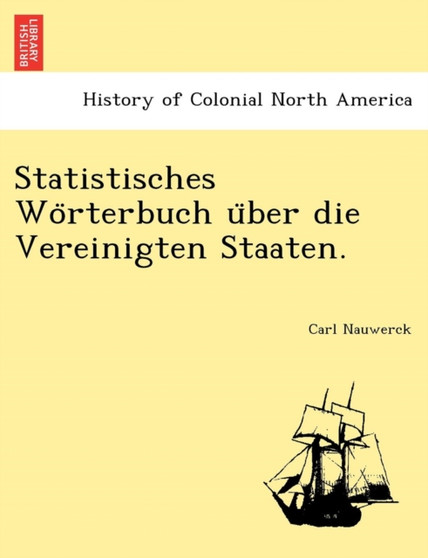 Statistisches Wo Rterbuch U Ber Die Vereinigten Staaten.