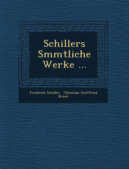 Schillers S�mmtliche Werke ...