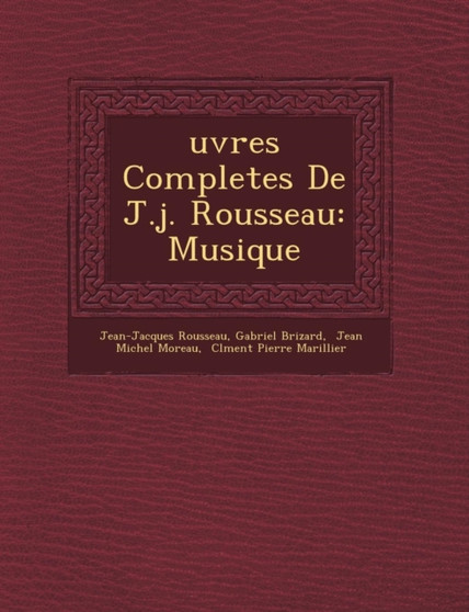Uvres Completes de J.J. Rousseau : Musique
