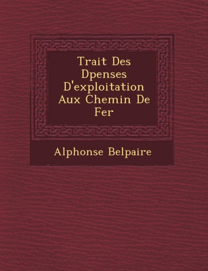 Trait Des D Penses D'Exploitation Aux Chemin de Fer