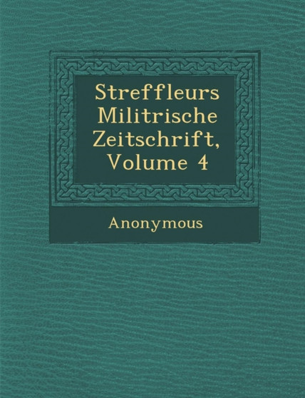 Streffleurs Milit Rische Zeitschrift, Volume 4