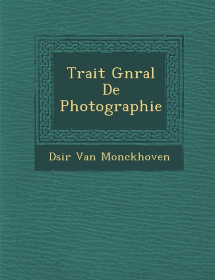 Trait G n ral De Photographie
