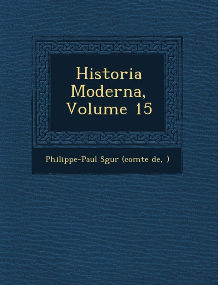 Historia Moderna, Volume 15