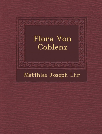 Flora Von Coblenz