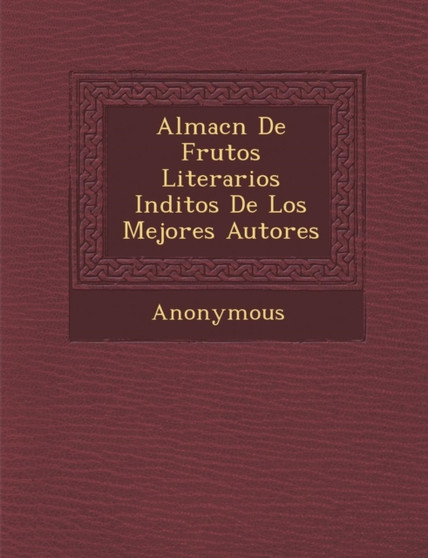 Almac N de Frutos Literarios in Ditos de Los Mejores Autores