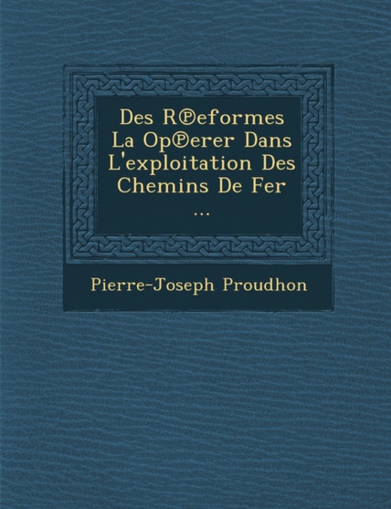 Des R Eformes La Op Erer Dans L'Exploitation Des Chemins de Fer ...