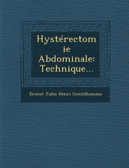 Hysterectomie Abdominale : Technique...