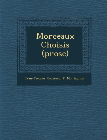 Morceaux Choisis (Prose)