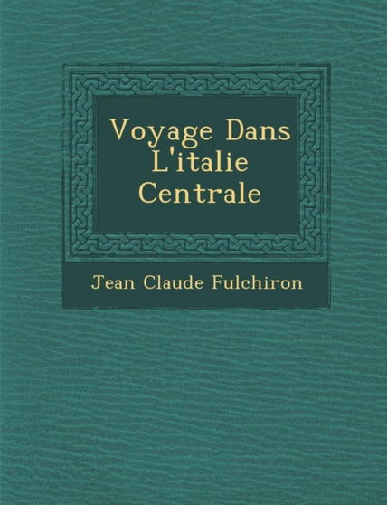 Voyage Dans L'Italie Centrale