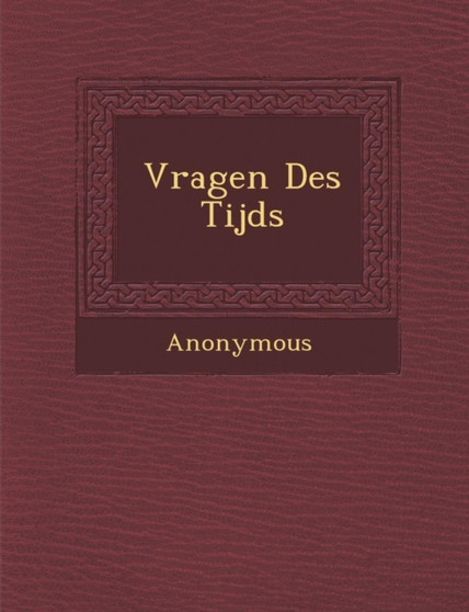 Vragen Des Tijds