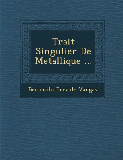 Trait Singulier de Metallique ...