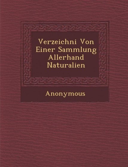 Verzeichni Von Einer Sammlung Allerhand Naturalien