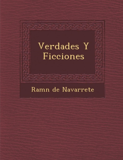 Verdades Y Ficciones