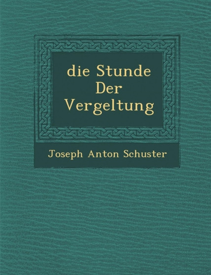 Die Stunde Der Vergeltung