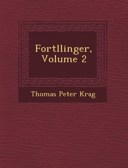 Fort Llinger, Volume 2