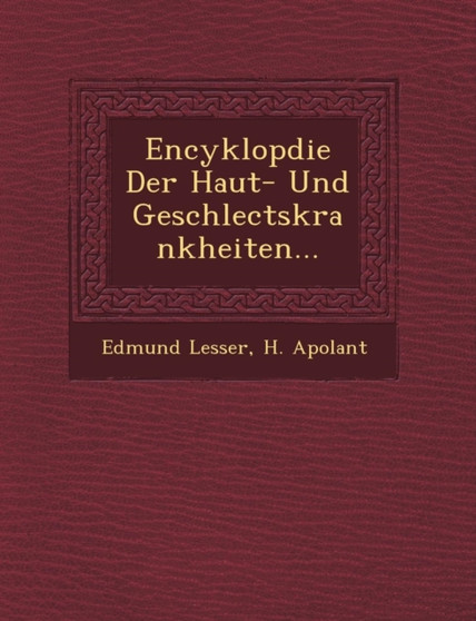 Encyklop�die Der Haut- Und Geschlectskrankheiten...