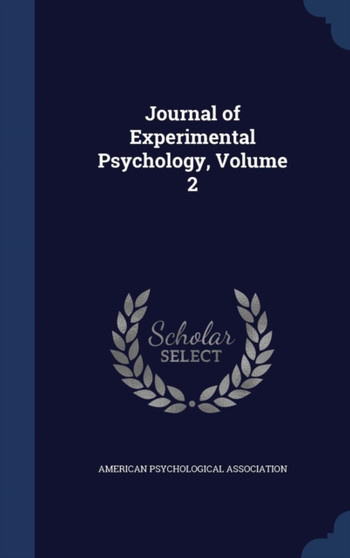 Journal of Experimental Psychology, Volume 2