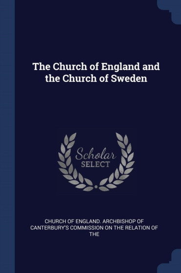 The Church of England and the Church of Sweden