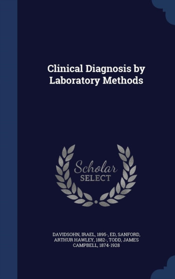 Clinical Diagnosis by Laboratory Methods