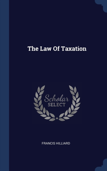 The Law Of Taxation