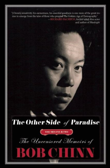 The Other Side of Paradise : The Uncensored Memoirs of Bob Chinn by Bob Chinn - Paperback