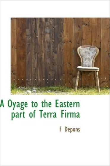 A Oyage to the Eastern Part of Terra Firma