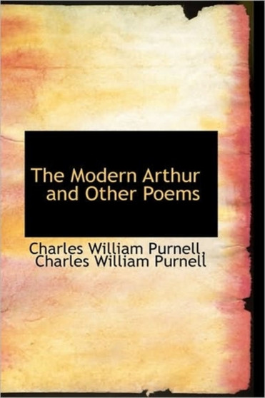 The Modern Arthur and Other Poems