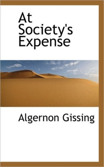 At Society's Expense