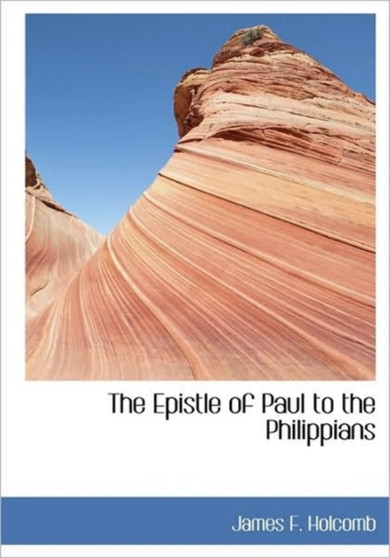The Epistle of Paul to the Philippians