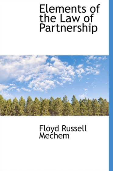 Elements of the Law of Partnership