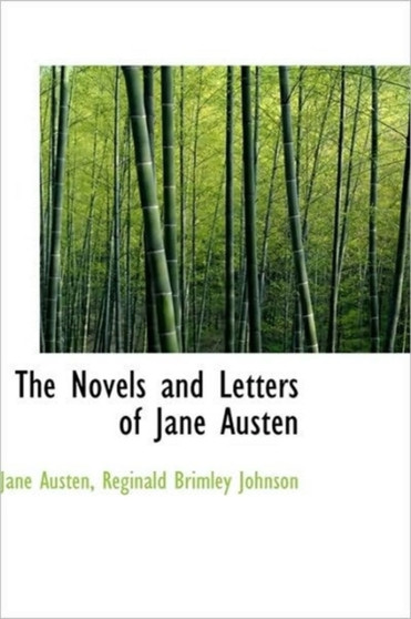 The Novels and Letters of Jane Austen