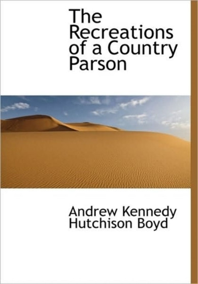 The Recreations of a Country Parson