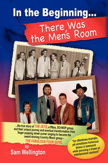 In the Beginning...There Was the Men's Room by Sam Wellington - Paperback