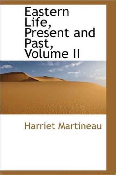Eastern Life, Present and Past, Volume II