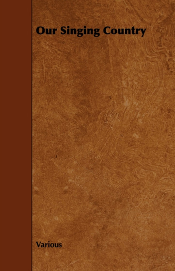 Our Singing Country by Various - Paperback