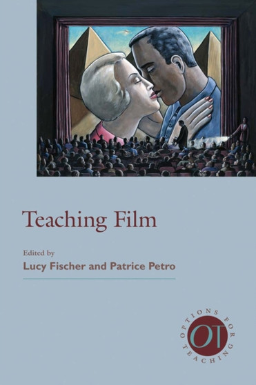 Teaching Film by Lucy Fischer - Hardback